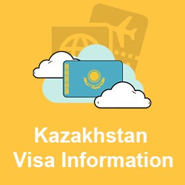 Kazakhstan Visa Information