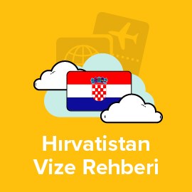Hırvatistan Vize Rehberi